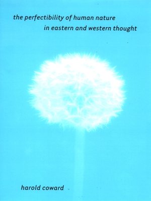cover image of The Perfectibility of Human Nature in Eastern and Western Thought